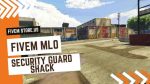 Better FiveM Security Guard Shack