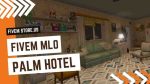 Good FiveM Palm Hotel