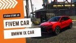 Good FiveM BMW IX Car