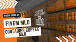 Lovely FiveM Container Coffee MLO