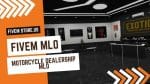 Beautiful FiveM Motorcycle Dealership MLO