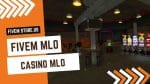 Good Casino MLO FiveM