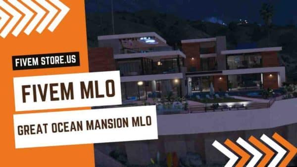 Attractive FiveM Great Ocean Mansion MLO
