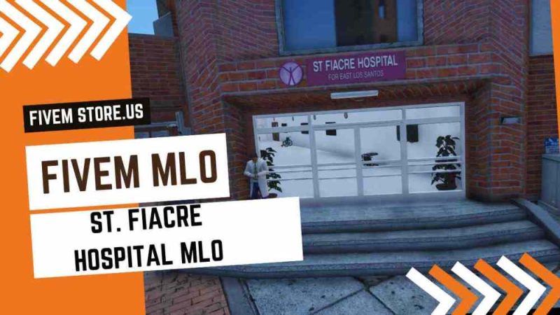 stunning St Fiacre Hospital FiveM