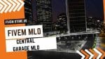 Unique Central Garage FiveM