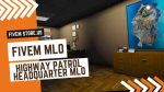 Attractive FiveM Highway Patrol Headquarter MLO