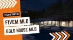 Lovely Gold House FiveM