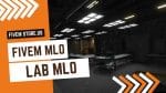best FiveM Lab MLO