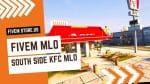 best FiveM South side KFC MLO