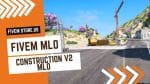best FiveM Construction MLO