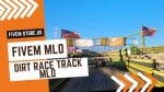 best FiveM Dirt Race Track MLO