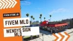 best FiveM Wendys Sign MLO