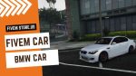 Best BMW Car FiveM