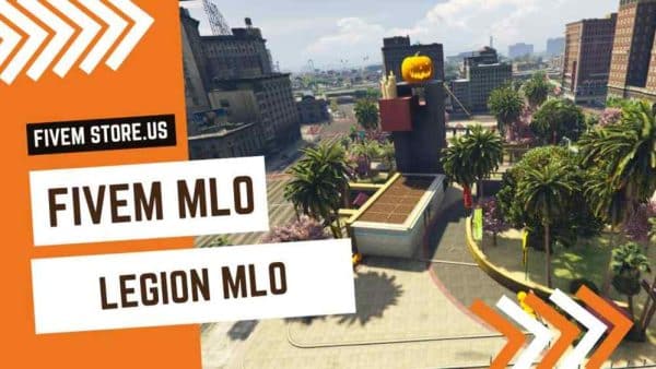 best MLO Legion Square FiveM