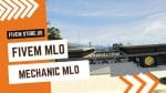 best MLO Mechanic Shops FiveM