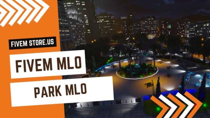 best MLO FiveM Park