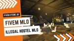 best FiveM Illegal Hostel MLO