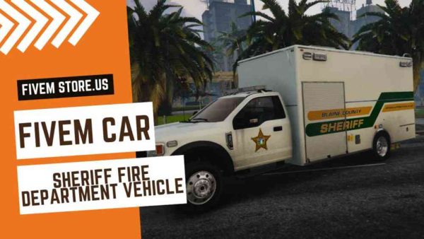 Good FiveM Sheriff Fire Department Vehicle