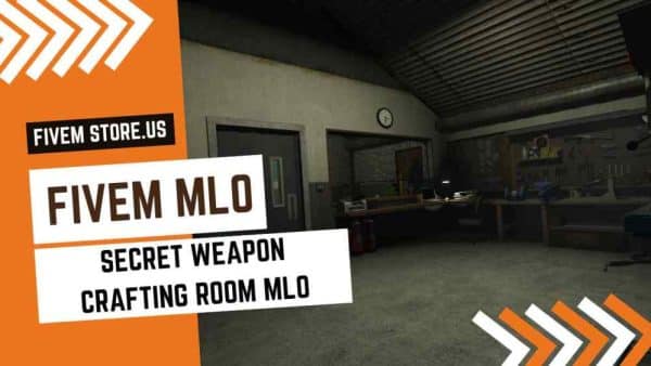 best FiveM Secret Weapon Crafting Room MLO