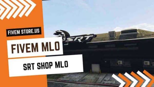 best FiveM SRT Shop MLO
