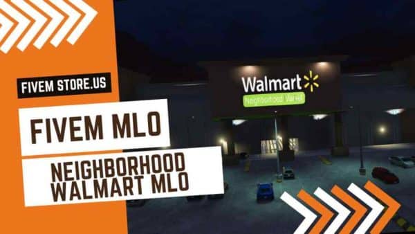 Best FiveM Neighborhood Walmart MLO
