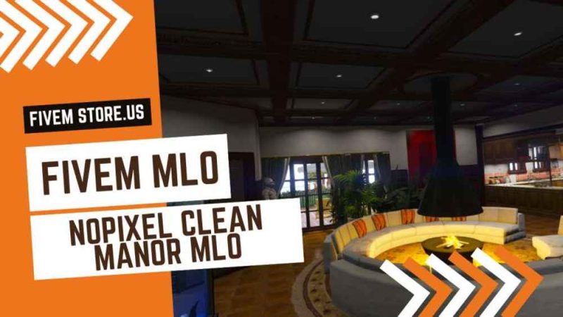 Good FiveM NoPixel Clean Manor MLO