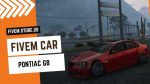 best FiveM Pontiac G8 Car
