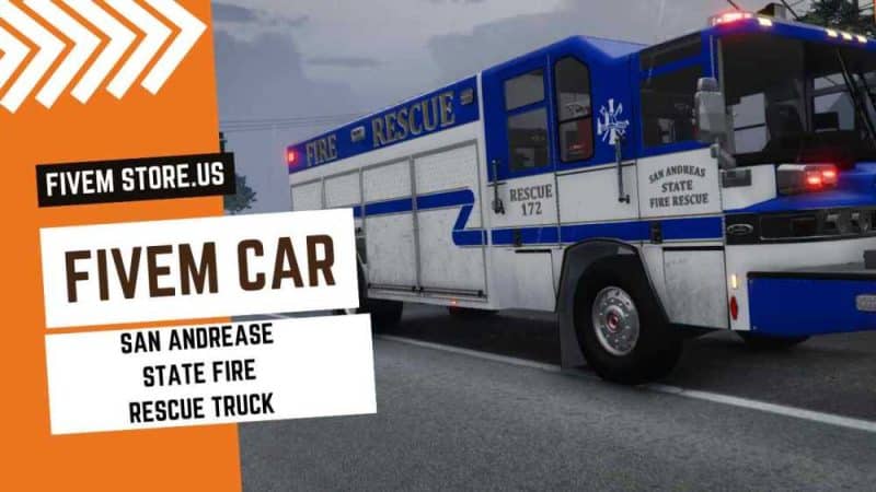 best FiveM San Andreas State Fire Rescue Truck