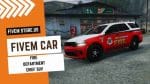 best FiveM Fire Department Chief Suv