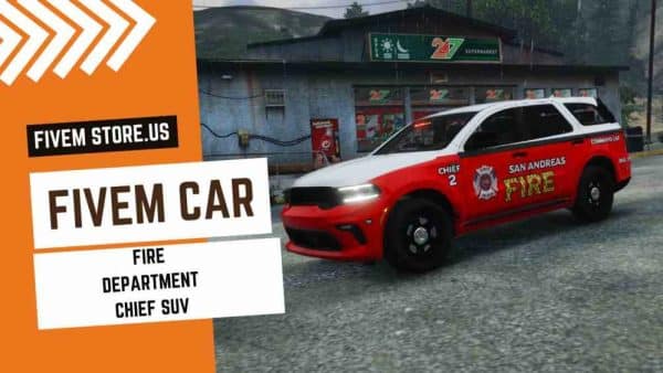 best FiveM Fire Department Chief Suv
