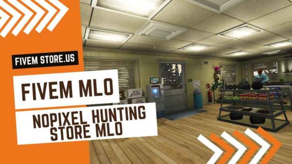 Better FiveM NoPixel Hunting Store MLO