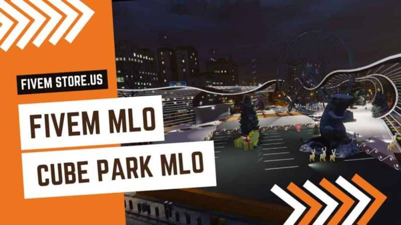 Good FiveM Cube Park MLO