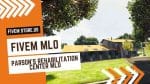 FiveM Parsons Rehabilitation Center MLO