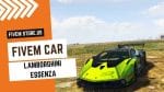 best FiveM Lamborghini Essenza Car