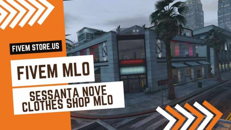 Best FiveM Sessanta Nove Clothes Shop