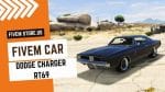 best FiveM Dodge Charger RT69 Car