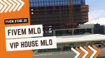 stunning FiveM Vip House
