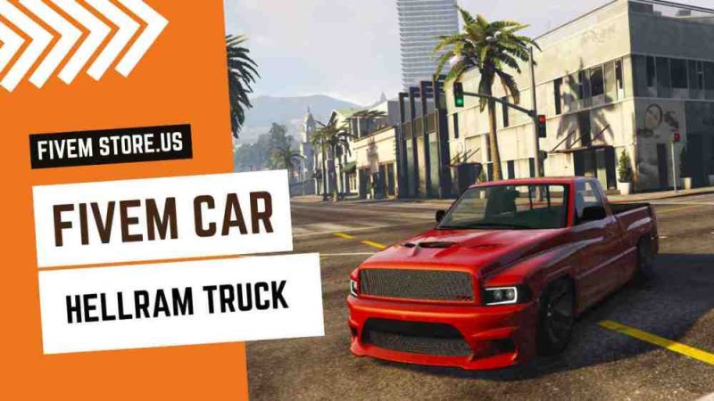 best FiveM Hellram Truck