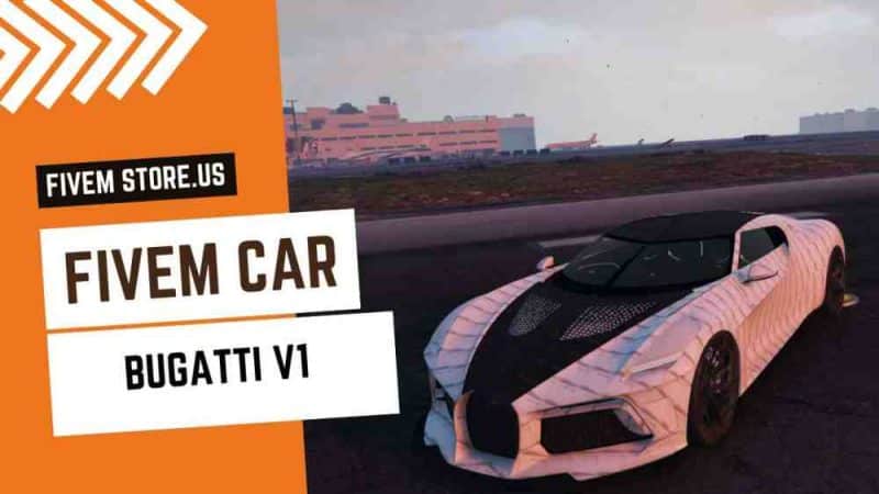 best FiveM Bugatti V1 Car