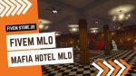 best Mafia Hotel FiveM