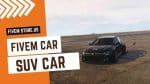 Attractive SUV Car FiveM
