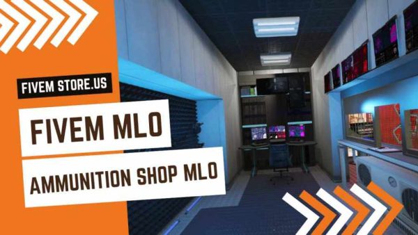 Best FiveM Ammunition MLO