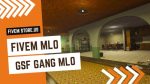 parfect FiveM GSF Gang MLO