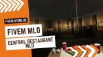 best FiveM Central Restaurant MLO