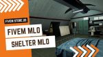 best FiveM Hidden Shelter MLO