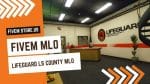 Good FiveM Lifeguard Ls County MLO
