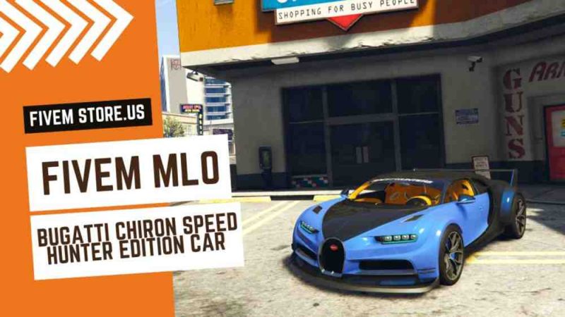 FiveM Bugatti Chiron Speed Hunter Edition Car