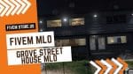 good FiveM Grove Street House
