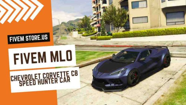 FiveM Chevrolet Corvette C8 Speed Hunter Car