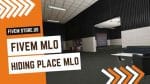 best FiveM Hidden Place MLO